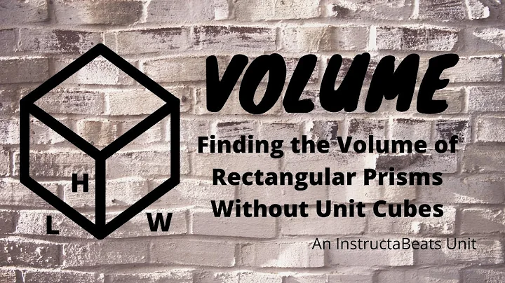 Finding the Volume of Rectangular Prism Without Unit Cubes - 5.MD.3 - 5.MD.4 - 5.MD.5