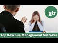 Hotel Revenue Management | Top Mistakes Revenue Managers Make