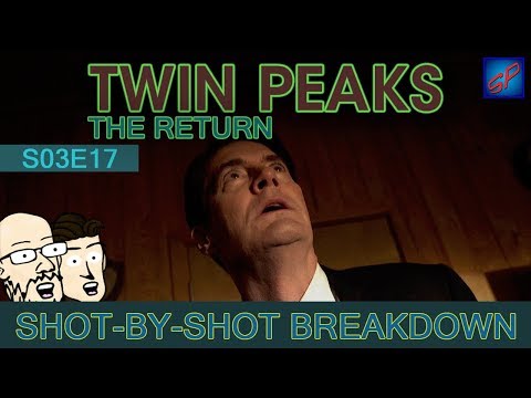 Twin Peaks: The Return Part 17 - s03e17 - Shot-by-Shot Breakdown/Analysis