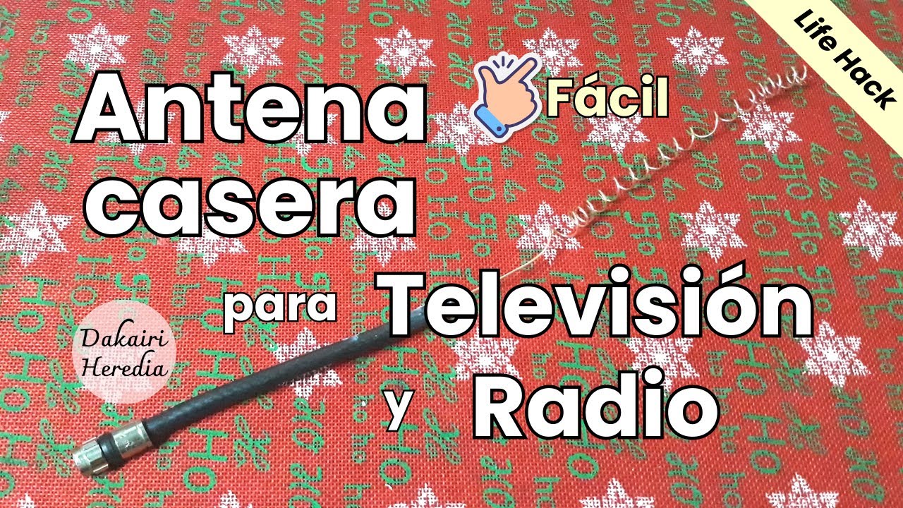 Antena casera para Televisión y Radio | Life Hack | Cómo hacer una