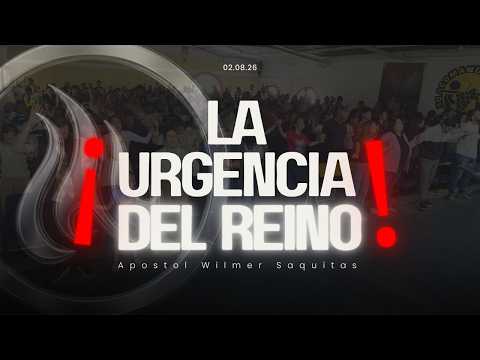 LA URGENCIA DEL REINO | Apóstol Wilmer Saquitas - CAN Venezuela