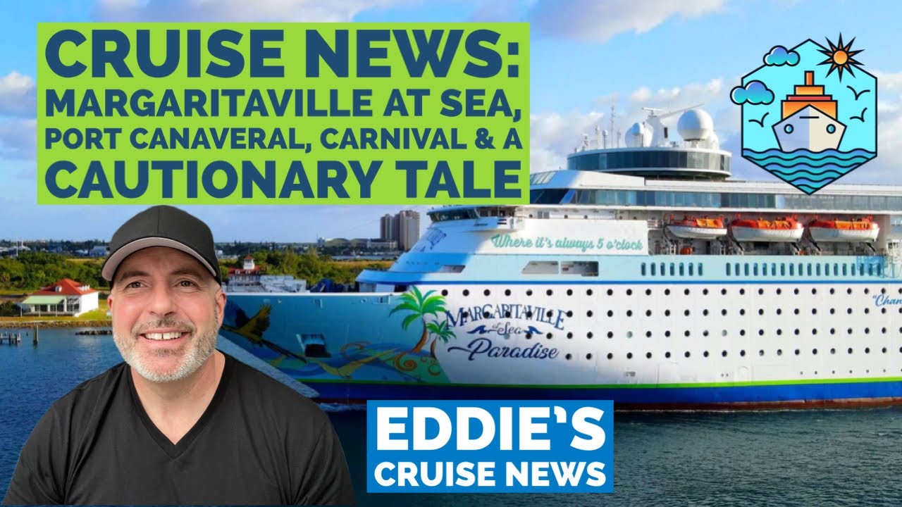 Special Thank You, Margaritaville at Sea, Port Canaveral, Carnival & a