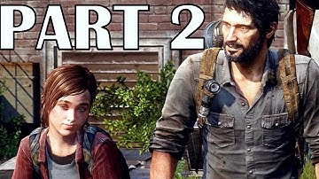 The Last of Us Remastered - 100% Walkthrough No Commentary - Part 2 [PS4 PRO]