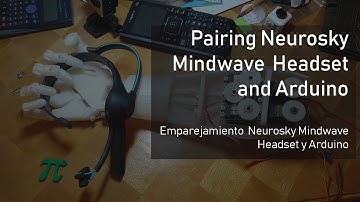 How to pair Neurosky Mindwave Headset with Arduino || Cómo emparejar Neurosky Mindwave y arduino