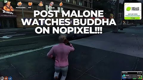Post Malone Watches Buddha On NoPixel GTA RP | NoPixel 3.0