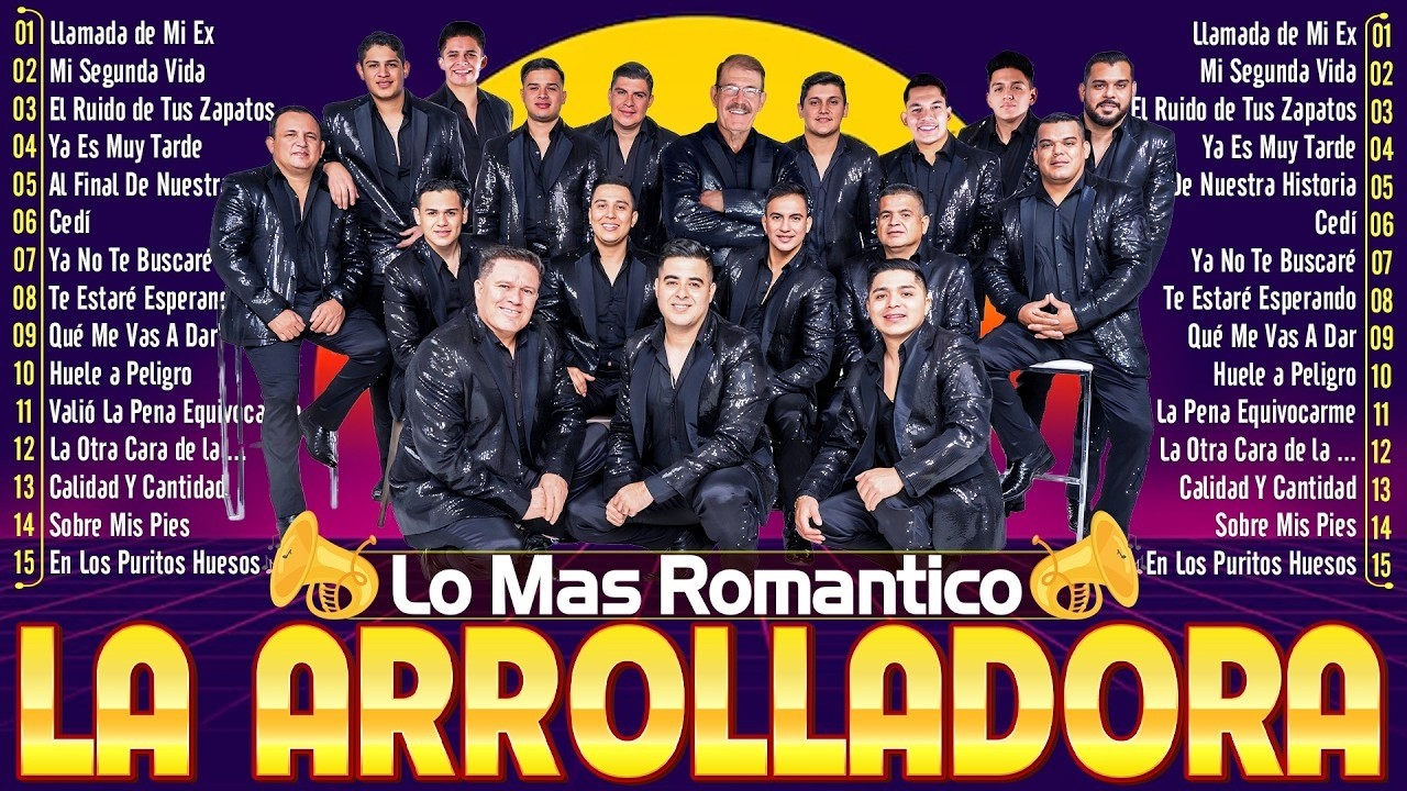 La Arrolladora Banda el Limon EXITOS 2025   Lo Mas Romantico   La Arrolladora Álbum Completo