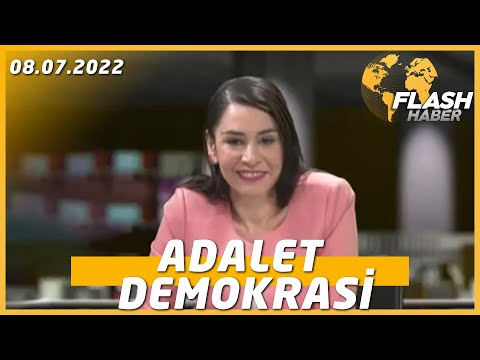 08 07 2022 ADALET DEMOKRASİ