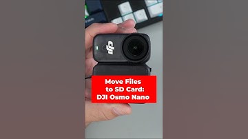 How to Transfer Osmo Nano Videos to SD Card