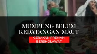 SHOLAWAT MERDU PREMAN BERSHOLAWAT