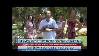 DR. ÖMER COŞKUN VE EKİBİ ANTALYA BELEK'TE ( BİZE ULAŞIN 7 )