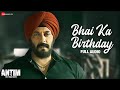 Bhai Ka Birthday | Salman Khan | ANTIM: The Final Truth | Sajid Khan, Hitesh M, Nitin R | Full Audio