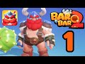 BARBARQ 2 - Gameplay Walkthrough Part 1 - BarbarQ