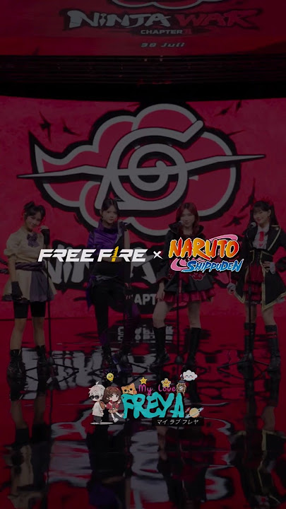 JKT48 X FREEFIRE X Naruto Shippuden #freyajkt48 #freefire #naruto #jkt48 #fyp