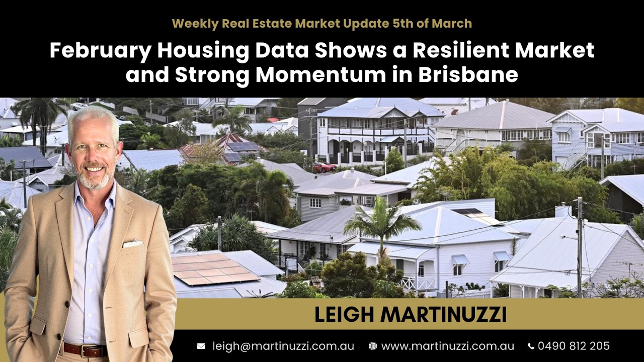 February Shows a Resilient Market and Strong Momentum in Brisbane | Sunshine Coast Property Market