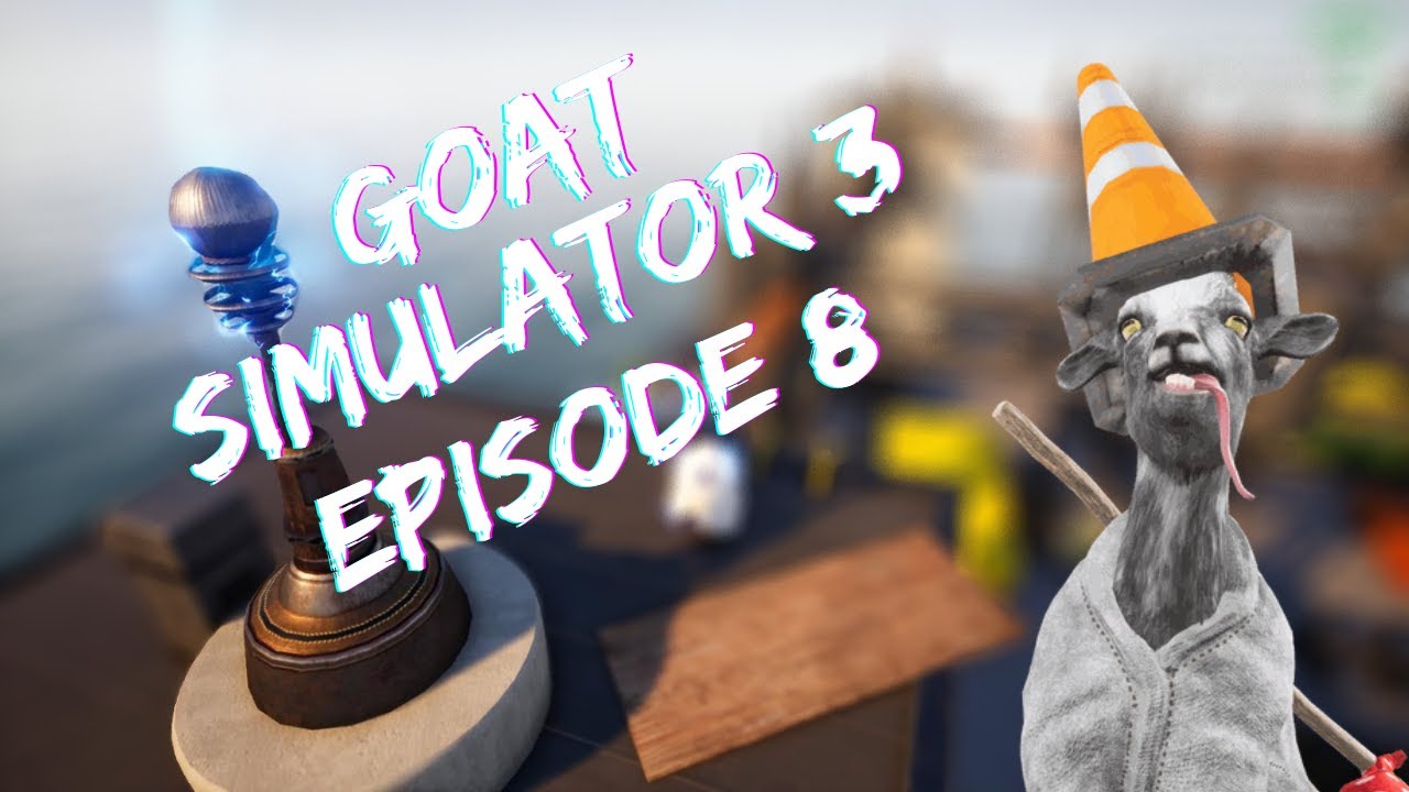 Hey, you. You're finally awake. | Goat Simulator 3 #EP8 #goatsimulator3 ...