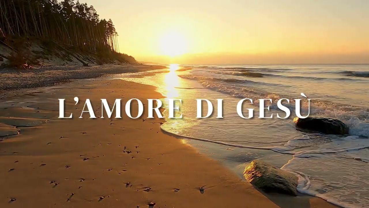 L'amore di Gesù - Canto cristiano