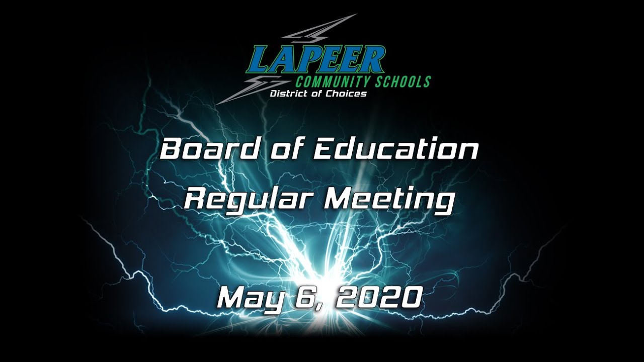 Lapeer Community Schools Board Of Education Regular Meeting May 6