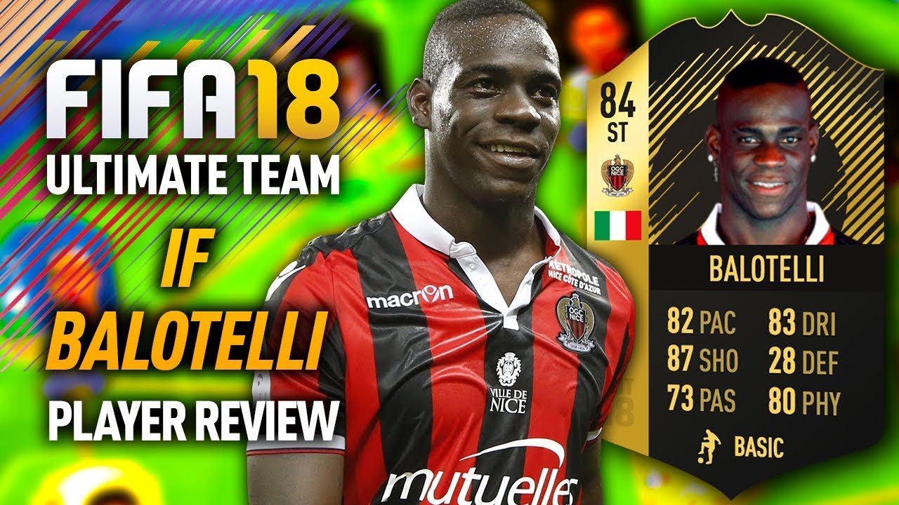 FIFA 18 IF BALOTELLI (84) *BEAST* PLAYER REVIEW! FIFA 18 ULTIMATE TEAM!