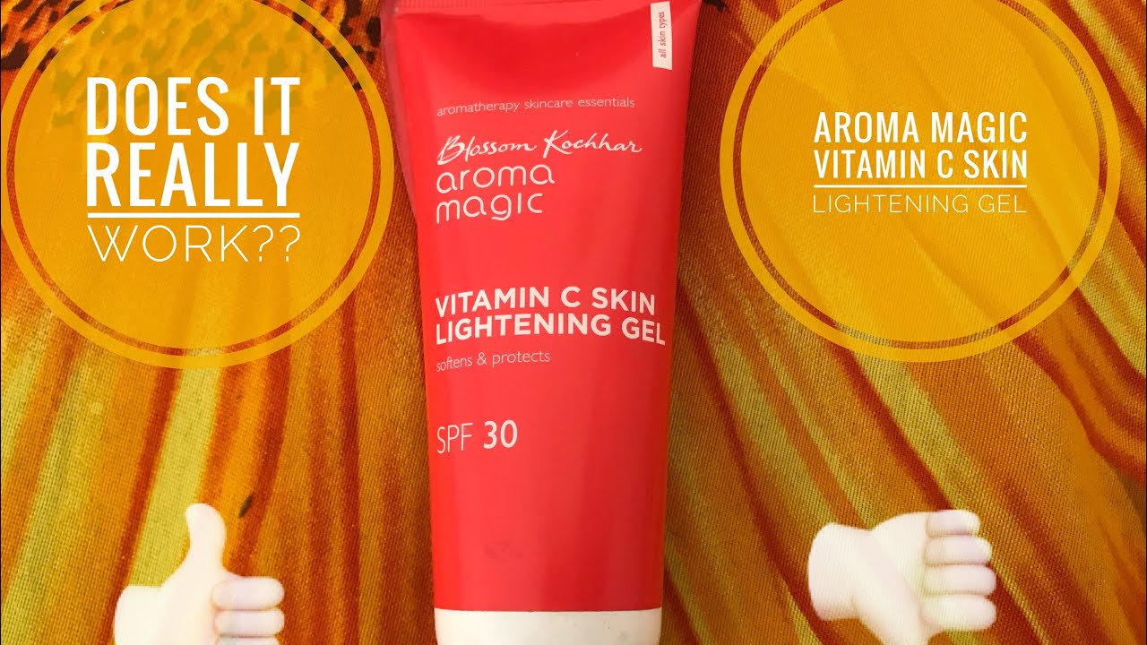 Aroma Magic Vitamin C Skin Lightening Gel Affordable Vitamin C gel under 500 Does it work