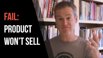 FAIL: How To Create A Product That Won