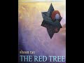 The red tree written  illustrated by shaun tan
