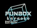 Busta Rhymes - Break Ya Neck (Funbox Karaoke, 2001)