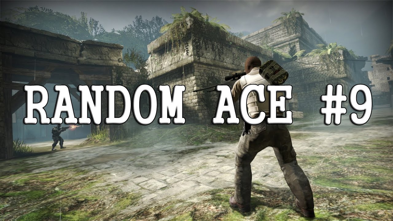CS:GO - RANDOM ACE #9