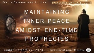 Maintaining Inner Peace Amidst End-Time Prophecies