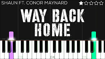 SHAUN - Way Back Home (ft. Conor Maynard) [Sam Feldt Edit] | EASY Piano Tutorial