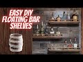 Easy DIY floating bar shelves