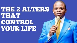 THE 2 ALTERS THAT CONTROL YOUR LIFE ||SHEPHERD BUSHIRI 