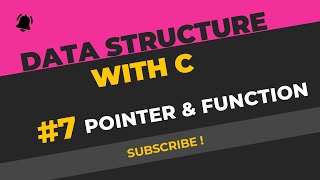 Pointer and Function | C programming | Data Structure in C( 07)