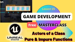 How to Get all the Actors of a Class. Difference Between Pure & Impure Functions. Tutorial Part 15