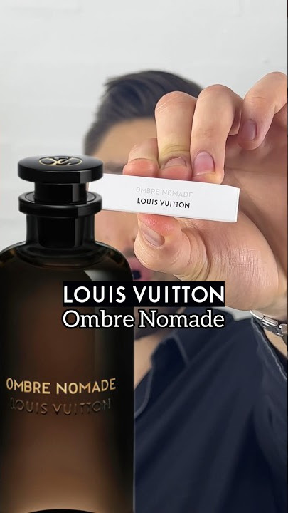 Ombre Nomade Louis Vuitton perfume - a fragrance for women and men