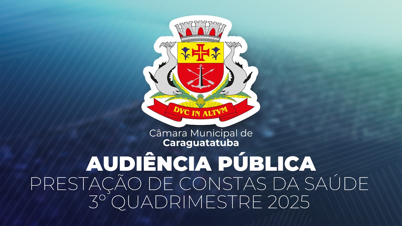 AUDIÊNCIA PÚBLICA SAÚDE PRESTAÇÃO DE CONTAS DO 3º QUADRIMESTRE 2025