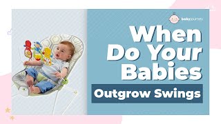 When Do Your Babies Outgrow Swings Baby Journey