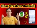 How To Clear Trash On Android | Free Up Storage Space (2026)