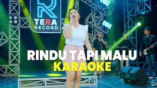 RINDU TAPI MALU KARAOKE - ARKHALIA