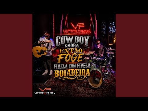 Cowboy Chora/Então Foge/Fivela Com Fivela/Boiadeira (Cover)