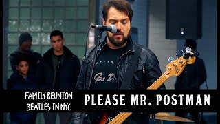 Please Mr Postman | THE BEATLES - TIMES SQUARE STATION chords