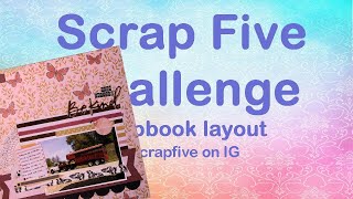 #scrapfive Scrapbooking Process Video #275 “Be Kind