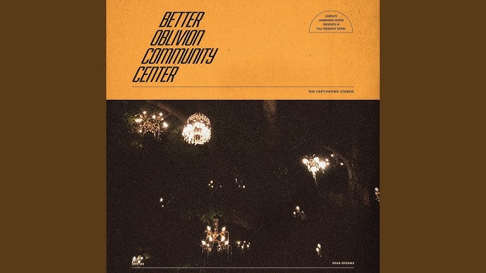 Hear Better Oblivion Community Center's New Single, 'Little Trouble