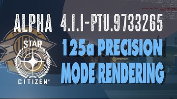 Star Citizen: 125a Precision Mode Does Not Render 3D Objects