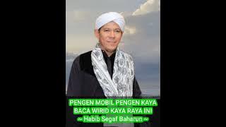 KAYA RAYA ? Baca Wirid Kaya Raya Mendadak MANJUR ~ Ijazah Habib Segaf Baharun