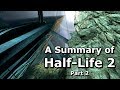 Half-Life 2 Summarised - Part 2