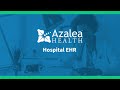 Azalea Health - Hospital EHR