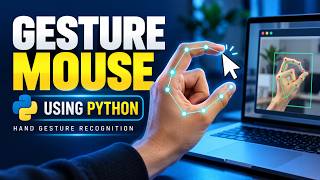 Gesture Mouse Using Python || Hand Gesture Recognition Project