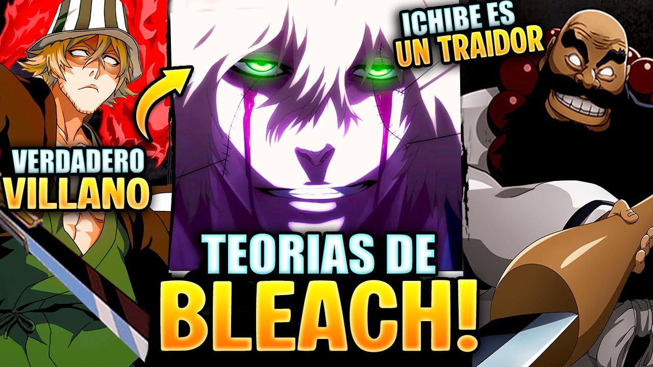 LAS MEJORES TEORIAS sobre BLEACH ¡URAHARA es el VILLANO FINAL?!