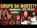 FLAMENGO PEGA GRUPO FORTE NA LIBERTADORES! SORTEIO COPA DO BRASIL! FLAMENGO VOLTA AOS TREINOS E+