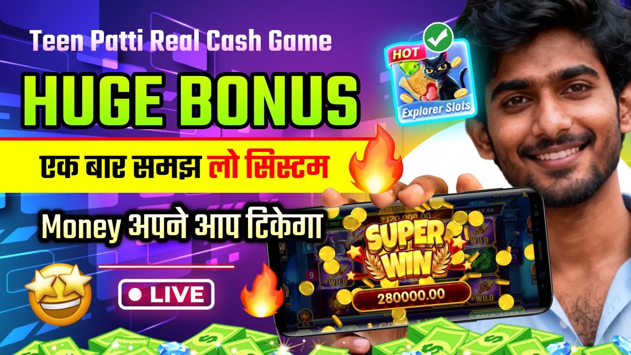 Explorer slots game jitne ka tarikaInstant | Cash Rewards Slot Games | New Teen Patti Real Cash Game